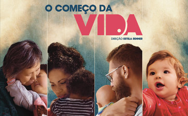 5 motivos para assistir  ao documentário "O começo da vida" na Netflix 