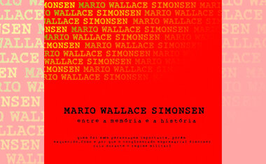 Mário Wallace Simonsen - Entre a Memória e a História