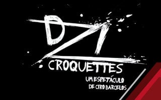 Teatro: Dzi Croquettes 