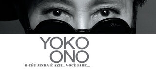 Exposição: Yoko Ono ganha exposição interativa em São Paulo