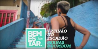 Saúde e Bem-Estar: Vídeo: treino de perna e glúteos no escadão da Sumaré