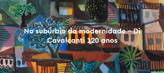 Exposição: No subúrbio da modernidade - Di Cavalcanti 120 anos