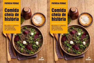 Arte: Lançamento do livro 'Comida Cheia de História', de Patrícia Ferraz 
