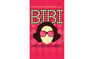 Teatro: Bibi - Uma Vida em Musical