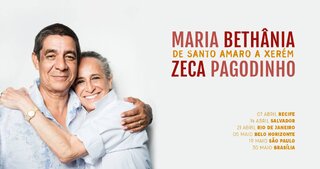 Shows: Maria Bethânia e Zeca Pagodinho