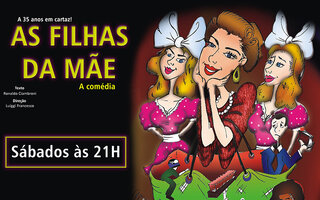 Teatro: As Filhas da Mãe 