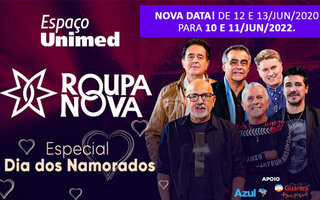 Shows: Roupa Nova no Espaço Unimed 
