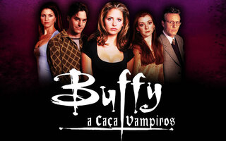 Buffy: A Caça Vampiros