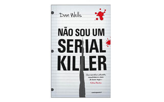 Não Sou Um Serial Killer por Dan Wells