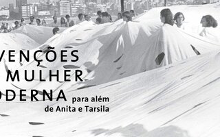 Invenções da Mulher Moderna, para além de Anita e Tarsila – Instituto Tomie Othake