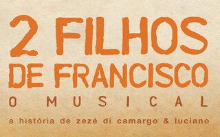 2 Filhos de Francisco – O Musical