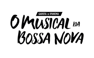 Garota de Ipanema, o musical da Bossa Nova