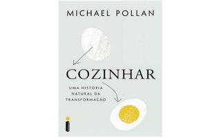 Livro Cozinhar, do Michael Pollan