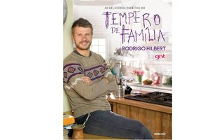 Tempero de Família, de Rodrigo Hilbert