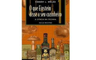 O que Einstein disse ao seu cozinheiro