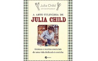 A Arte Culinária de Julia Child