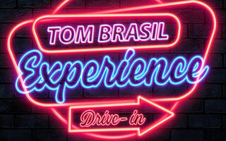 TOM BRASIL EXPERIENCE DRIVE-IN