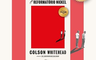 O Reformatório Nickel, Colson Whitehead
