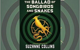 The Ballad of Songbirds and Snakes, Suzanne Collins