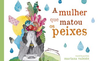 A Mulher que Matou os Peixes, de Clarice Lispector