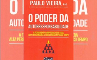 O Poder da Autorresponsabilidade - Paulo Vieira