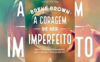 A coragem de ser imperfeito, Brené Brown