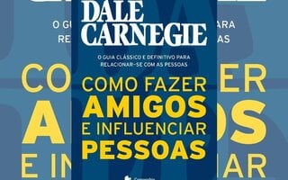 Como fazer amigos e ser influente, Dale Carnegie
