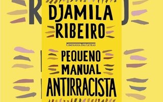 Pequeno Manual Antirracista, Djamila Ribeiro