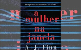 A Mulher na Janela, de A.J. Finn