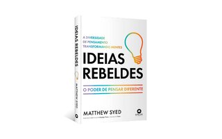 Ideias Rebeldes, de Matthew Syed