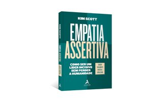 Empatia Assertiva, de Kim Scott