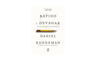 Rápido e Devagar, de Daniel Kahneman