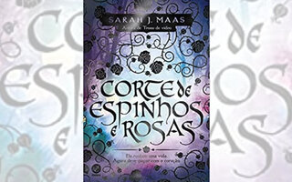 Corte de espinhos e rosas (Vol. 1)