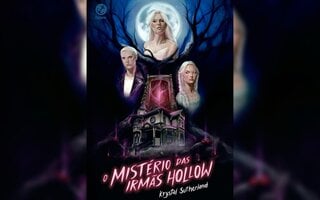 O Mistério das Irmãs Hollow, de Krystal Sutherland