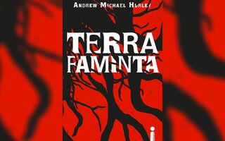 Terra Faminta, de Andrew Michael Hurley