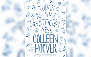 Todas as suas (im)perfeições, Colleen Hoover
