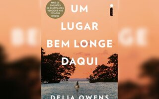 Um Lugar Bem Longe Daqui, de Delia Owens