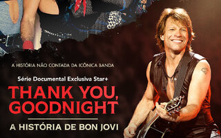 Thank You, Goodnight: A História de Bon Jovi | Star+