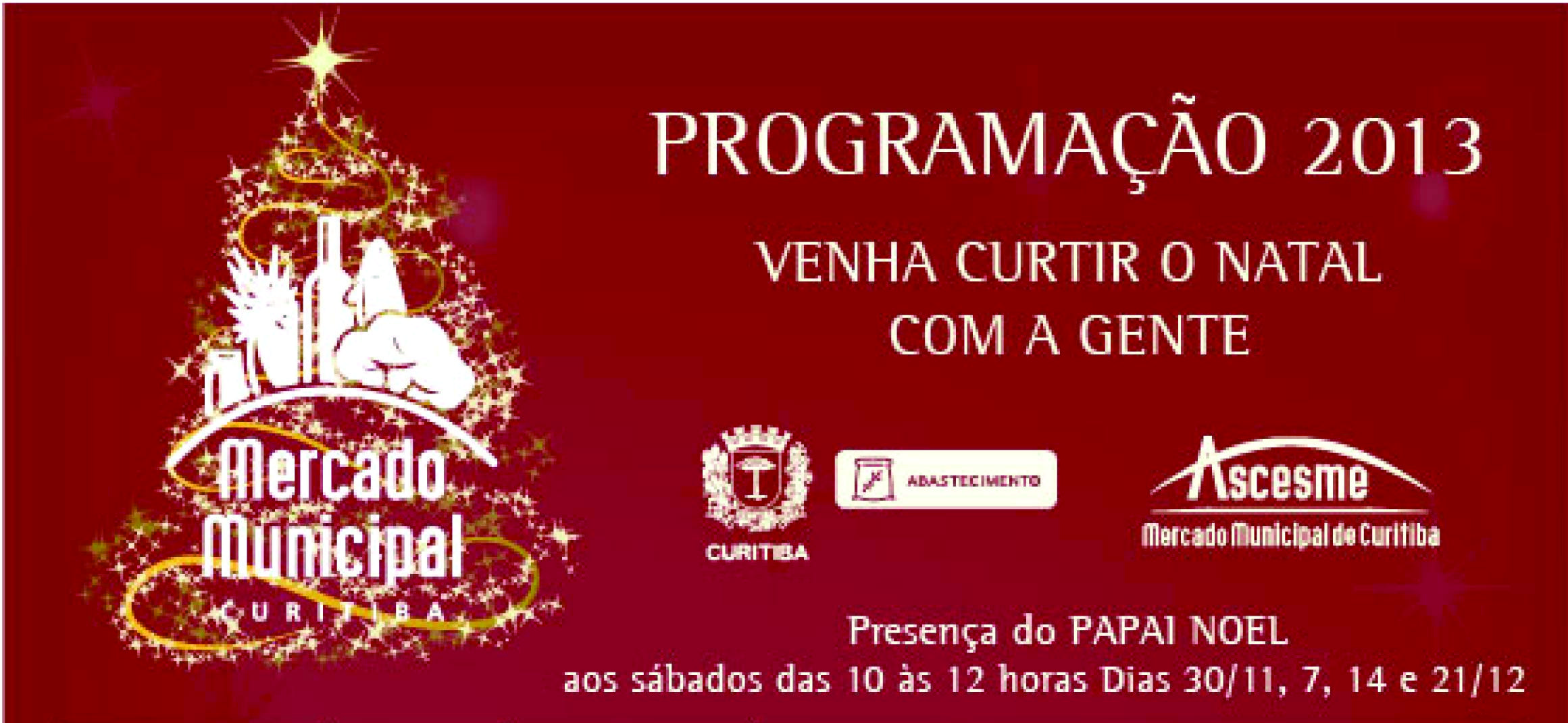 Na Cidade: Natal 2013 no Mercado Municipal de Curitiba