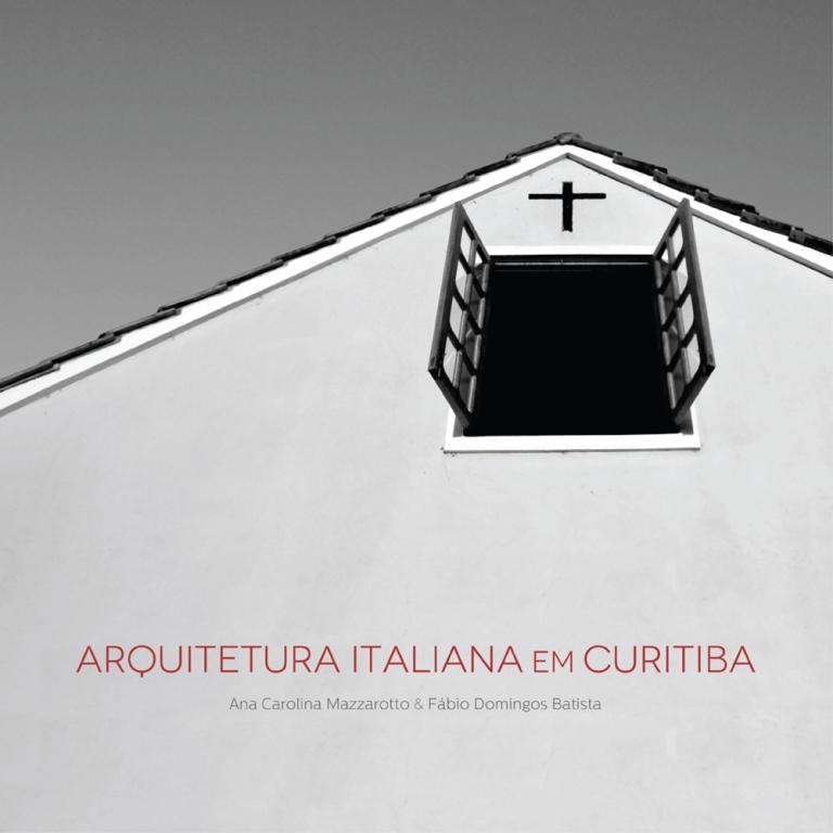 Arte: Arquitetura Italiana em Curitiba