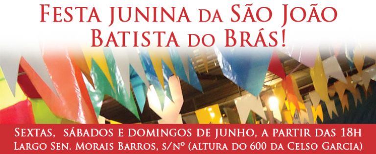 Viagens: Festa Junina de São João Batista do Brás