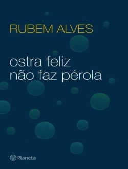 livro ostra feliz não faz pérola pérola