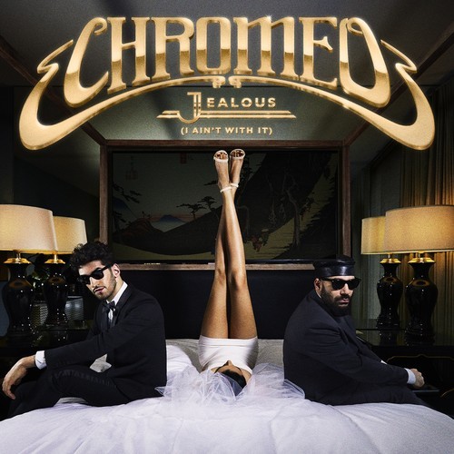 Chromeo lança "Jealous", quarto single de White Woman
