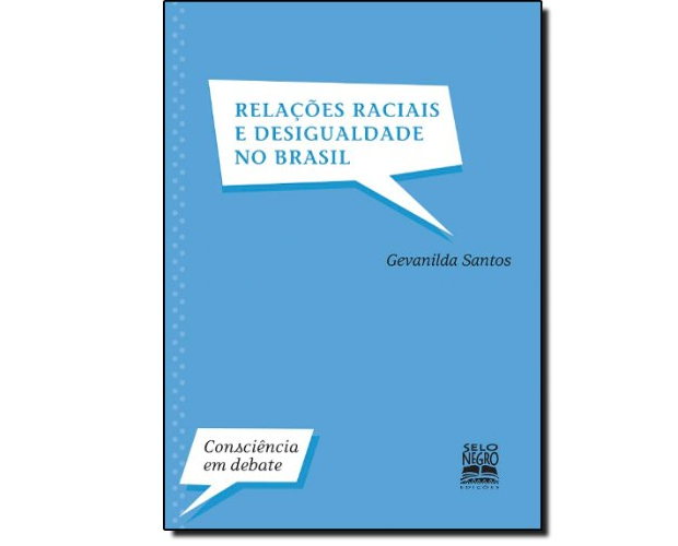 LIVRO - RELAÇÕES RACIAIS E DESIGUALDADES NO BRASIL 