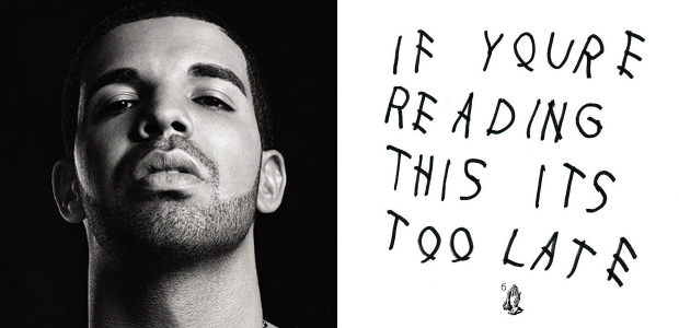 Drake | If You're Reading This It's Too Late