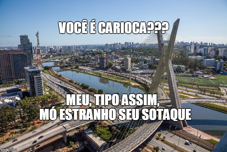 Comportamento: 20 coisas que todo carioca passa quando vai a São Paulo