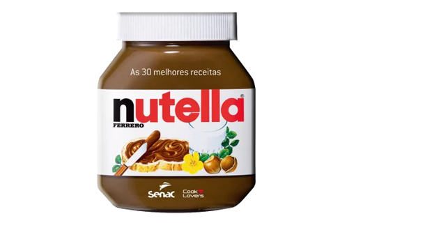 As 30 Melhores Receitas Com Nutella, da editora Senac