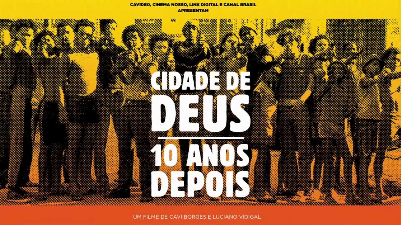 CIDADE DE DEUS: 10 ANOS DEPOIS